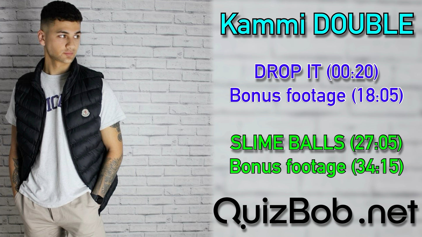 KAMMI DOUBLE - Drop It & Slime Balls